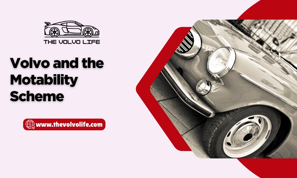 Volvo and the Motability Scheme