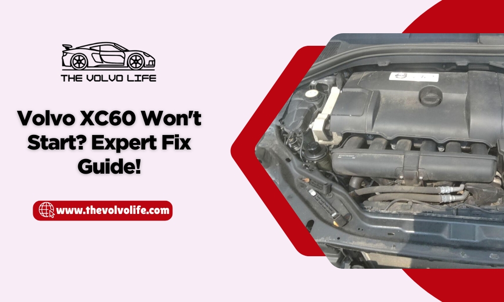 Volvo XC60 Won't Start