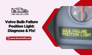 Volvo Bulb Failure Position Light