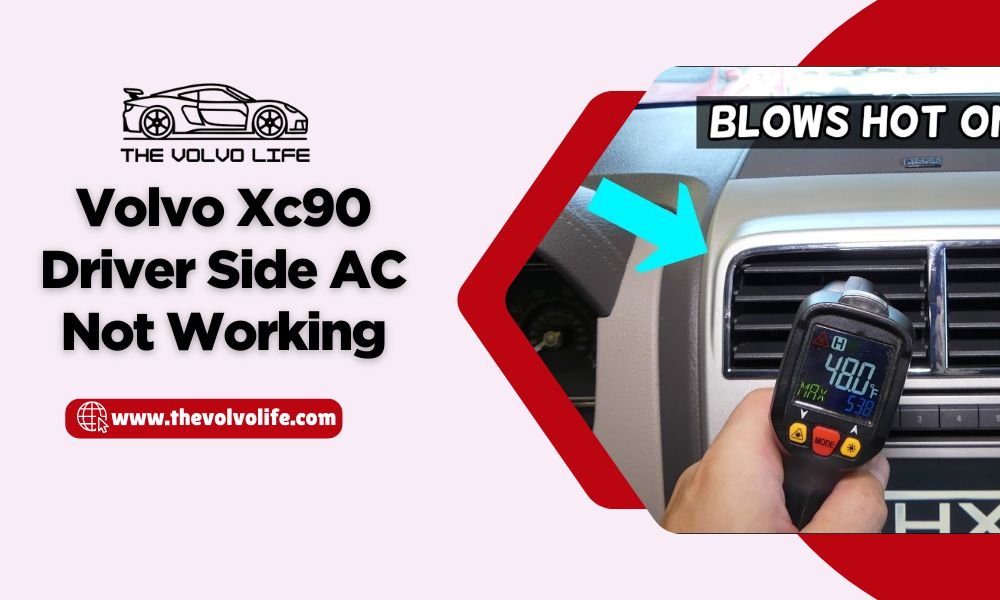 Volvo Xc90 Driver Side AC Not Working