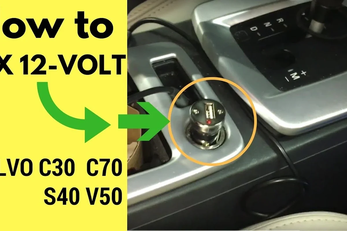 Volvo 12v Socket Not Working How to Fix It Easily